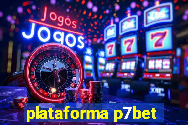 plataforma p7bet